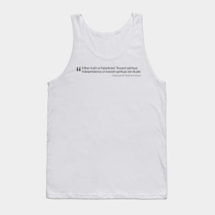 Either truth or falsehood quote Solzhenitsyn Tank Top